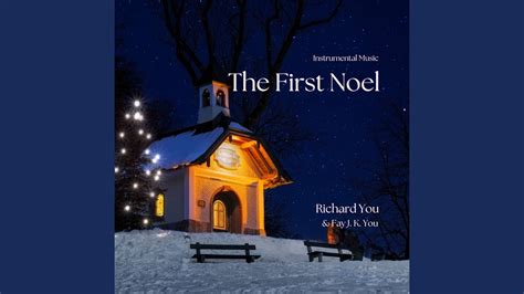 the first noel youtube|The First Noel .